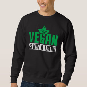 Vegan Veganismus Vegetarisch Gemüse Tierschutz 1 Sweatshirt