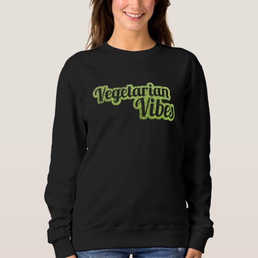 Vegan Vegetarian Food Vegans Plant Based Veggies V Sweatshirt (Vorderseite)