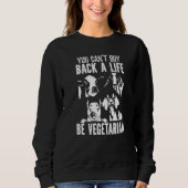 Vegan Vegetarianism Healthy Vegetarian Sweatshirt (Vorderseite)