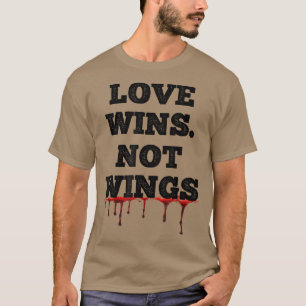 Vegan Vegetarische Bio Vegane Liebe gewinnt nicht T-Shirt