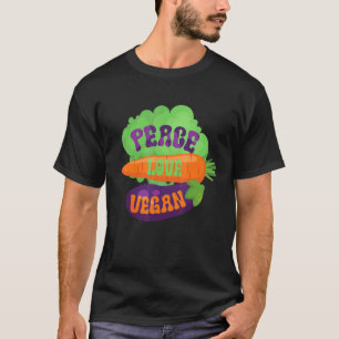 Vegan Vegetarische Veganismus Veggie Liebe Vegan T-Shirt