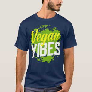 Vegan Vibes Coole Pflanze Vegetarier Ernährung T-Shirt