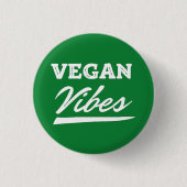Vegan Vibes Vegetarian Button (Vorderseite)