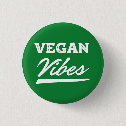 Vegan Vibes Vegetarian Button (Vorderseite)