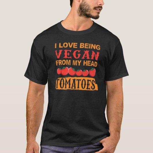 Vegan von Kopf Tomaten - Funny Quotes für T-Shirt (Vorderseite)