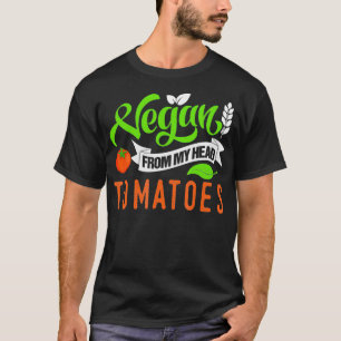Vegan von meinem Kopf Tomaten _1  T-Shirt