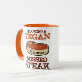 Vegan zu werden ist ein riesiges vermisstes Steak Tasse (Vorderseite Links)