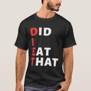 Vegane Diät habe ich das gegessen T-Shirt