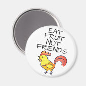 Vegane essen Obst nicht Freunde niedlich Gelbe Hah Magnet (Vorderseite/Rückseite)