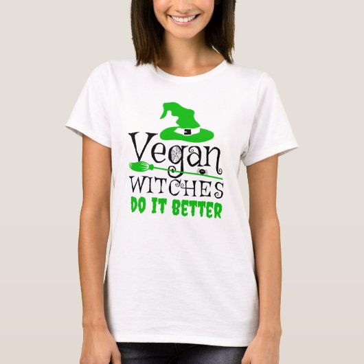 Vegane Hexen, besser, lustiger T - Shirt (Vorderseite)