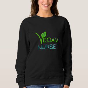 vegane Krankenschwester Sweatshirt