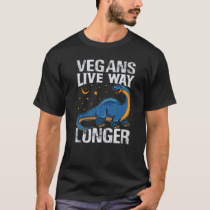 Vegane leben viel länger Dinosaurier Vegetarier T-Shirt