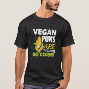 Vegane Punnen sind so verdorben Vegane Nahrung ges T-Shirt