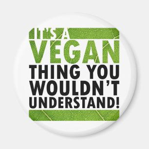 Vegane Sache Magnet
