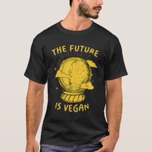 Veganer Aktivist Vegetarier Wfpb Kleidung Zukunft  T-Shirt
