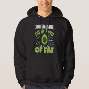 Veganer Avocado Ich Bin Gute Art Von Fett Vegetari Hoodie