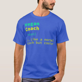 Veganer Coach Definition Witzige Pflanze T-Shirt