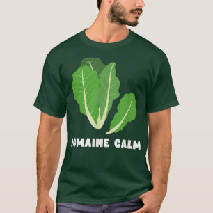 Veganer Spaß Funny Pun Meme Vegetarian Romaine Cal T-Shirt