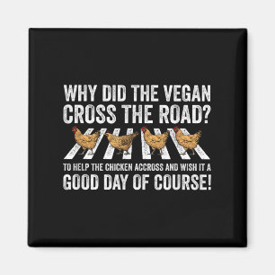 Veganer Tag Hühner Gemüsepflanze Pflanze Basierend Magnet