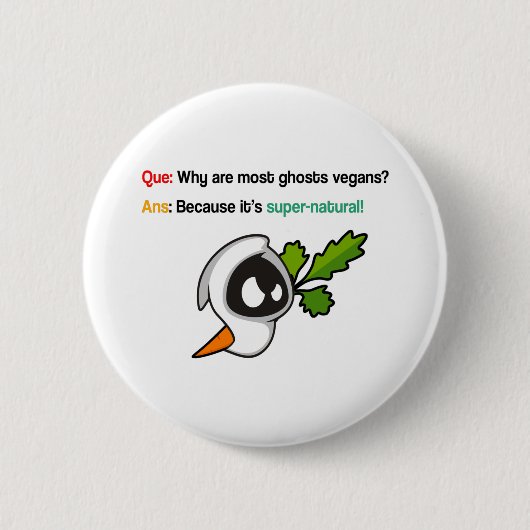 veganer Witz Button (Vorderseite)