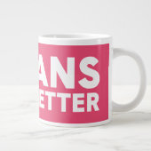 Veganes Rechtsmittel Jumbo-Tasse (Rechts)