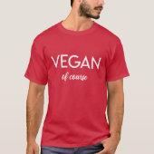 Veganes T-Shirt (Vorderseite)