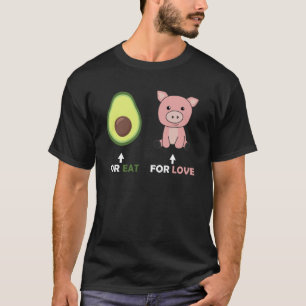 Veganes tierisches Lover Eat Avocado Schweine Lieb T-Shirt