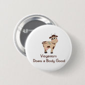Veganismus, Macht ein Körper gut Button (Vorne & Hinten)