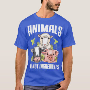 Veganismus-Tiere sind keine Inhaltsstoffe für Flei T-Shirt