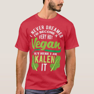 Veganismus Vegetarian Kale T-Shirt