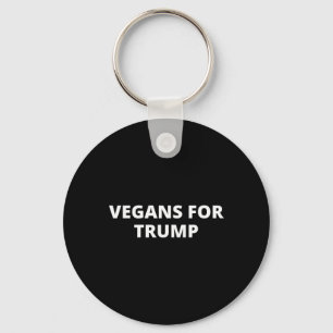 Vegans für Trump - Donald Trump Unterstützer  Schlüsselanhänger