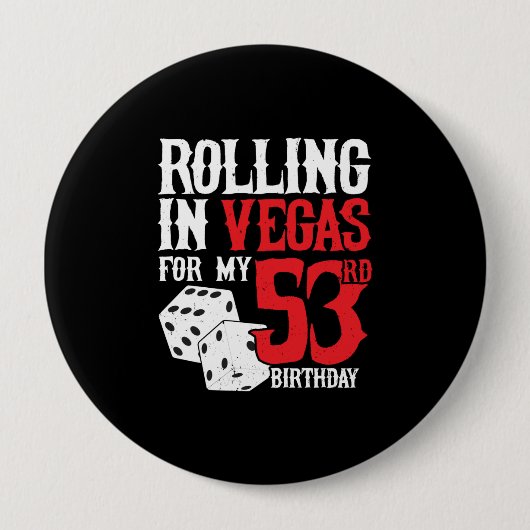 Vegas 53rd Birthday Party - Rolling in Vegas Button (Vorderseite)