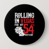 Vegas 54th Birthday Party - Rolling in Vegas Button (Vorderseite)