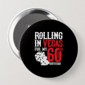 Vegas 60th Birthday Party - Rolling in Vegas Button (Vorne & Hinten)
