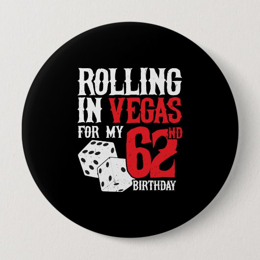 Vegas 62nd Birthday Party - Rolling in Vegas Button (Vorderseite)