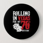 Vegas 70th Birthday Party - Rolling in Vegas Button (Vorderseite)