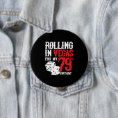 Vegas 79th Birthday Party - Rolling in Vegas Button (Beispiel)