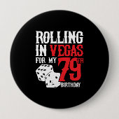 Vegas 79th Birthday Party - Rolling in Vegas Button (Vorderseite)
