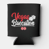 Vegas Baecation Paare Urlaubssaison Dosenkühler (Vorderseite)