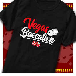 Vegas Baecation Paare Urlaubssaison T-Shirt