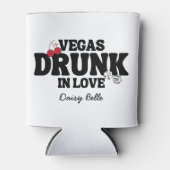 Vegas Betrunken in Liebe Bachelorette Dosenkühler (Vorderseite)