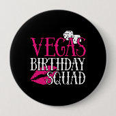 Vegas Birthday Party Group Gift Vegas Squad Button (Vorderseite)