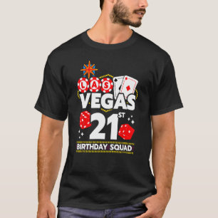 Vegas Birthday - Vegas 21. Geburtstag - Vegas Birt T-Shirt