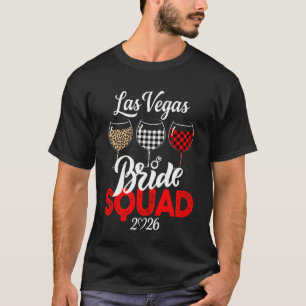 Vegas Braut Squad 2026 In Vegas verheiratet Jungge T-Shirt
