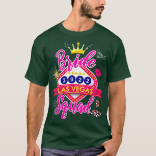 Vegas Bride Squad 2022, Verheiratet in Vegas Bache T-Shirt