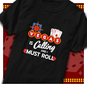 Vegas Calling Party auf Las Vegas Reise Las Vegas T-Shirt