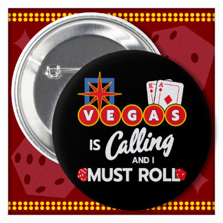 Vegas Calling Party Las Vegas Trip Las Vegas Button