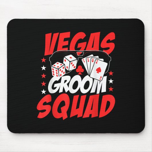 Vegas Groom Squad Wedding Bachelor Party Mousepad (Vorne)