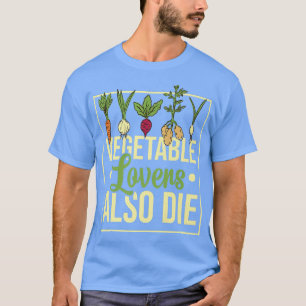 Vegetables Gartengarten Vegetarier Plaka T-Shirt