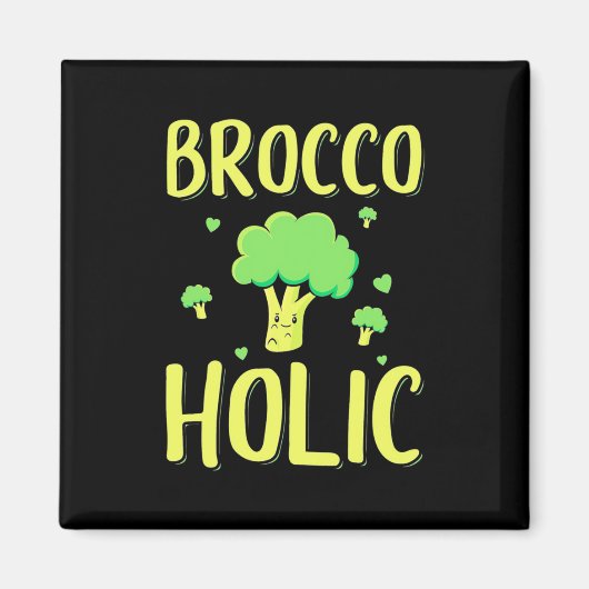 Vegetarian Brocco Holic Magnet (Vorne)